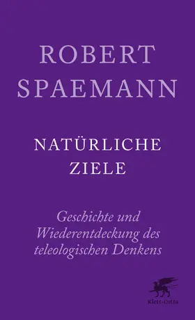 Spaemann / Löw |  Natürliche Ziele | Buch |  Sack Fachmedien