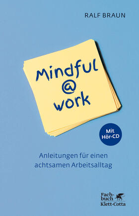 Braun |  Mindful@work | Buch |  Sack Fachmedien