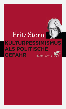 Stern |  Kulturpessimismus als Politische Gefahr | Buch |  Sack Fachmedien