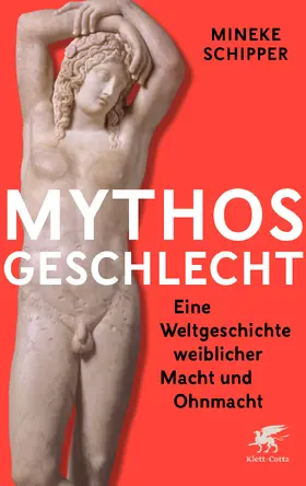 Schipper | Schipper, M: Mythos Geschlecht | Buch | 978-3-608-98316-6 | sack.de