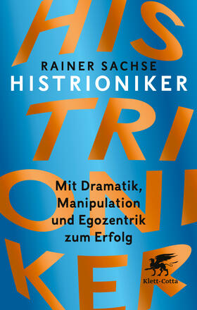 Sachse |  Histrioniker | Buch |  Sack Fachmedien