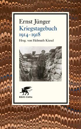 Jünger / Kiesel |  Kriegstagebuch. 1914-1918 | Buch |  Sack Fachmedien