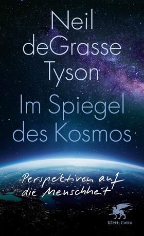 deGrasse Tyson |  Im Spiegel des Kosmos | Buch |  Sack Fachmedien