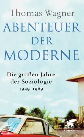 Wagner |  Abenteuer der Moderne | Buch |  Sack Fachmedien