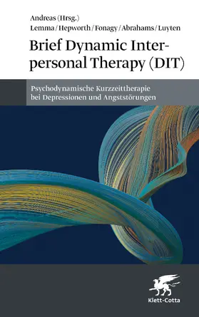 Lemma / Andreas / Fonagy |  Brief Dynamic Interpersonal Therapy (DIT) | Buch |  Sack Fachmedien