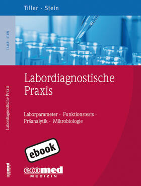 Tiller / Stein |  Labordiagnostische Praxis | eBook | Sack Fachmedien