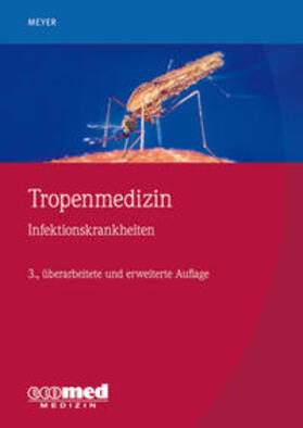 Meyer |  Meyer, C: Tropenmedizin | Buch |  Sack Fachmedien