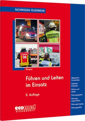 Kemper | Führen und Leiten im Einsatz | Buch | 978-3-609-69229-6 | sack.de