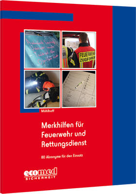 Mühlhoff |  Merkhilfen für Feuerwehr und Rettungsdienst | Buch |  Sack Fachmedien