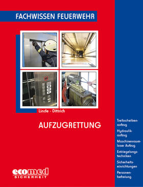 Linde / Dittrich | Aufzugrettung | Buch | 978-3-609-69787-1 | sack.de