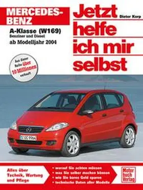 Korp / Althaus-Fichtmüller |  Mercedes-Benz A-Klasse (W 169) | Buch |  Sack Fachmedien