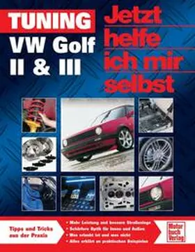 Jex / Korp |  Tuning VW Golf II & III | Buch |  Sack Fachmedien