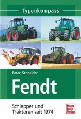 Schneider |  Fendt | Buch |  Sack Fachmedien