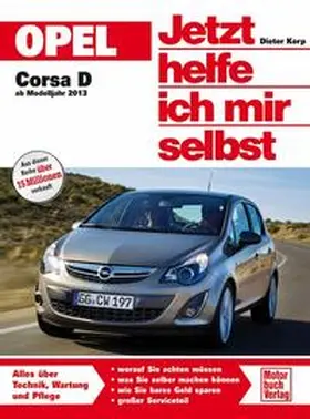 Korp |  Opel Corsa D ab 2013 | Buch |  Sack Fachmedien