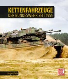 Plate |  Kettenfahrzeuge der Bundeswehr seit 1955 | Buch |  Sack Fachmedien