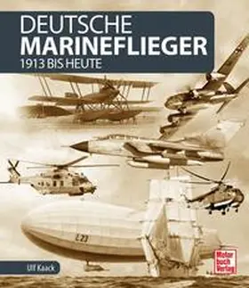 Kaack |  Deutsche Marineflieger | Buch |  Sack Fachmedien