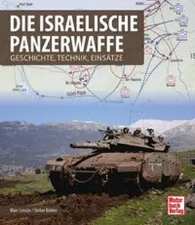 Lenzin / Bühler | Die israelische Panzerwaffe | Buch | 978-3-613-04509-5 | sack.de