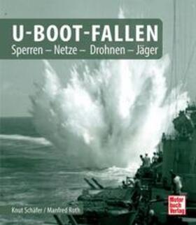 Schäfer / Roth |  U-Boot-Fallen | Buch |  Sack Fachmedien