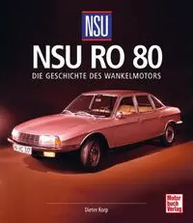 Korp |  NSU Ro 80 | Buch |  Sack Fachmedien