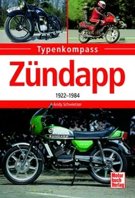 Schwietzer |  Zündapp | eBook | Sack Fachmedien