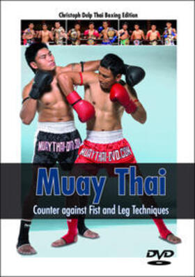 Delp |  Muay Thai - Counter against Fist and Leg Techniques | Sonstiges |  Sack Fachmedien