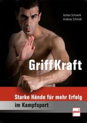 Schwenk / Schmidt |  GriffKraft | Buch |  Sack Fachmedien