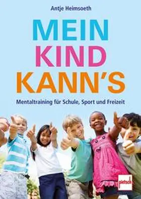 Heimsoeth |  Mein Kind kann's | Buch |  Sack Fachmedien