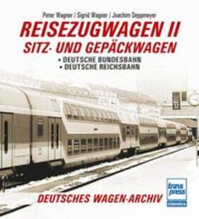 Wagner / Deppmeyer |  Reisezugwagen 2 - Sitz- und Gepäckwagen | Buch |  Sack Fachmedien