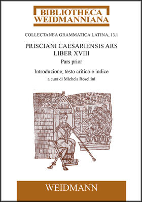 Priscianus / Rosellini |  Prisciani Caesariensis Ars, Liber XVIII, Pars prior | Buch |  Sack Fachmedien