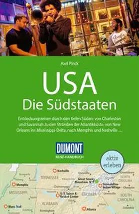 Pinck |  DUMONT Reise-Handbuch Reiseführer USA, Die Südstaaten | Buch |  Sack Fachmedien