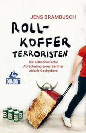 Brambusch |  Rollkofferterroristen | eBook | Sack Fachmedien