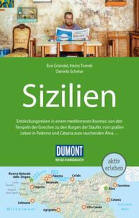 Schetar / Tomek / Gründel |  DuMont Reise-Handbuch Reiseführer E-Book Sizilien | eBook | Sack Fachmedien