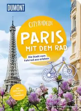 Schwarz Grammon |  DUMONT Cityradeln Paris mit dem Rad | Buch |  Sack Fachmedien