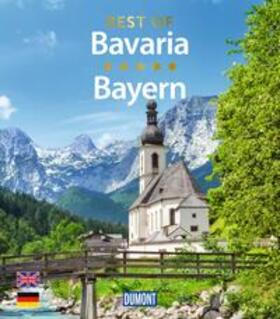Schetar |  DuMont Bildband Best of Bavaria / Bayern | Buch |  Sack Fachmedien