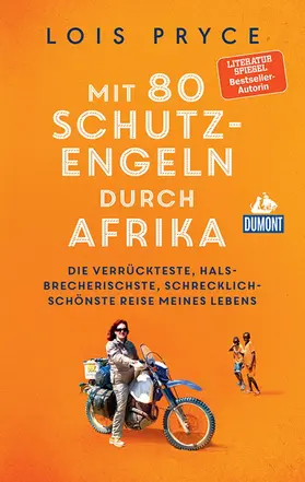 Pryce |  Mit 80 Schutzengeln durch Afrika | eBook | Sack Fachmedien