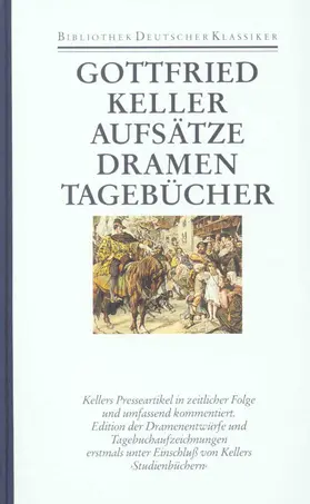 Müller / Keller |  Aufsätze. Dramen. Tagebücher | Buch |  Sack Fachmedien