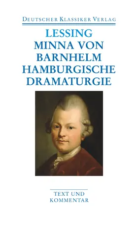 Lessing / Bohnen |  Minna von Barnhelm / Hamburgische Dramaturgie. Werke 1767 - 1769 | Buch |  Sack Fachmedien