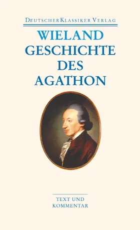 Wieland / Manger |  Geschichte des Agathon | Buch |  Sack Fachmedien