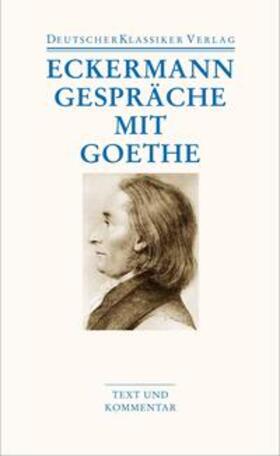 Eckermann / Michel |  Gespräche mit Goethe | Buch |  Sack Fachmedien