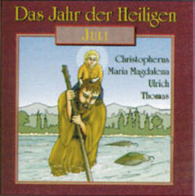 Schmitz |  Das Jahr der Heiligen. Hörspielreihe (CD) / Das Jahr der Heiligen, CD 7: Juli | Sonstiges |  Sack Fachmedien