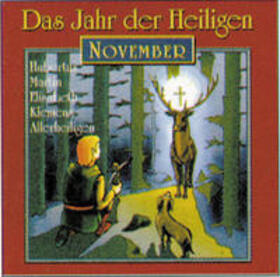Schmitz |  Das Jahr der Heiligen. Hörspielreihe (CD) / Das Jahr der Heiligen, CD 11: November | Sonstiges |  Sack Fachmedien