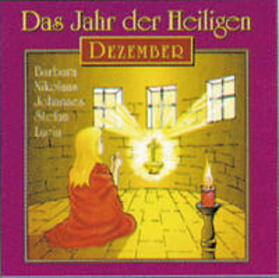 Schmitz |  Das Jahr der Heiligen. Hörspielreihe (CD) / Das Jahr der Heiligen, CD 12: Dezember | Sonstiges |  Sack Fachmedien