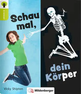 Shipton |  Ja sowas! Schau mal, dein Körper | Buch |  Sack Fachmedien