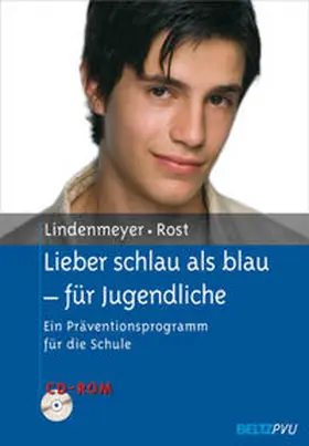 Lindenmeyer / Rost |  Lieber schlau als blau - für Jugendliche | Buch |  Sack Fachmedien