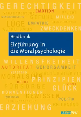 Heidbrink |  Einführung in die Moralpsychologie | eBook | Sack Fachmedien