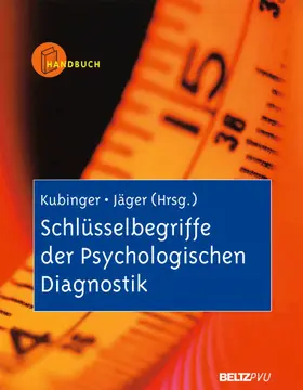 Kubinger / Jäger |  Schlüsselbegriffe der Psychologischen Diagnostik | eBook | Sack Fachmedien