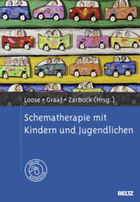 Loose / Graaf / Zarbock |  Schematherapie mit Kindern und Jugendlichen | Buch |  Sack Fachmedien