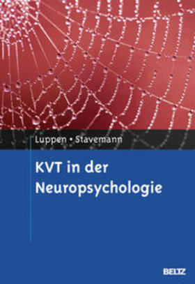 Luppen / Stavemann |  Luppen, A: KVT in der Neuropsychologie | Buch |  Sack Fachmedien