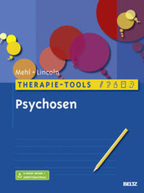 Mehl / Lincoln |  Therapie-Tools Psychosen | Buch |  Sack Fachmedien