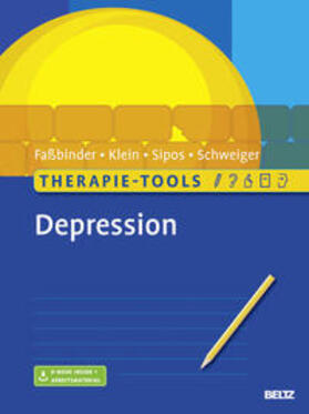 Faßbinder / Klein / Sipos |  Therapie-Tools Depression | Buch |  Sack Fachmedien